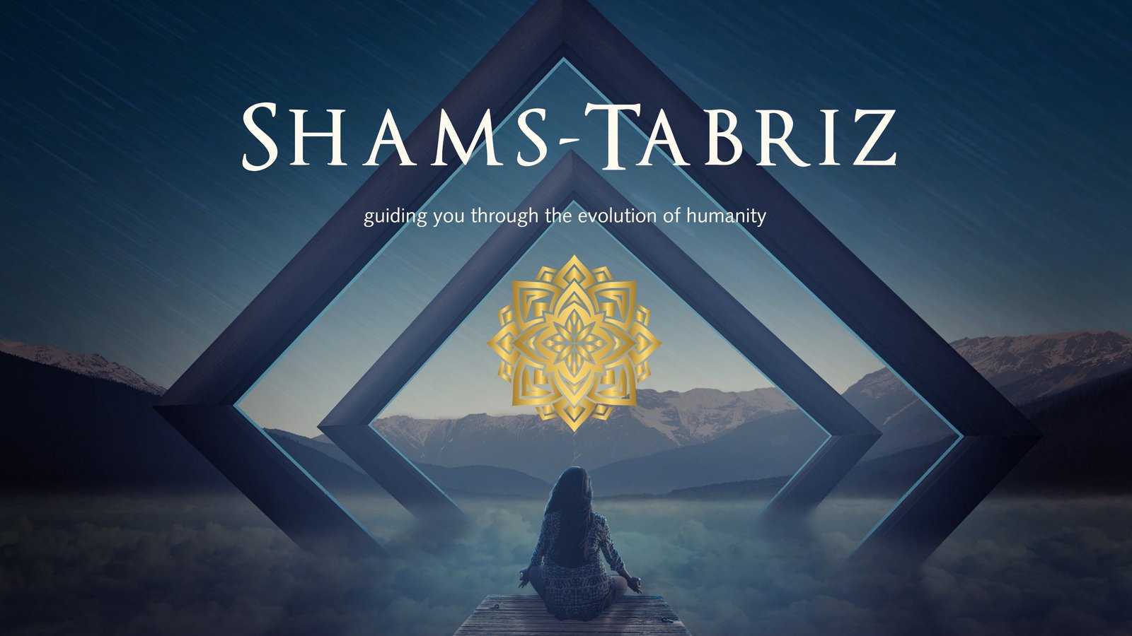 Shams-Tabriz: guiding you through the evolution of humanity